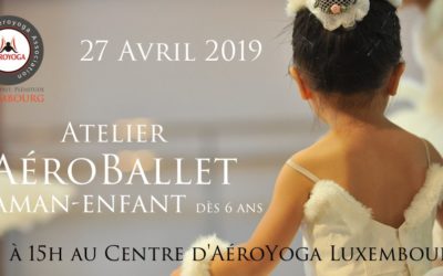 Atelier AéroBallet Maman et Enfant samedi le 27 avril à 15 heures